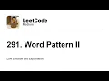 291 Word Pattern II Leetcode Medium