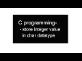 store integer value in char by c programming-SAWIK