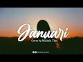 Download Lagu JANUARI (Glenn Fredly) - COVER MICHELA THEA [Lirik]