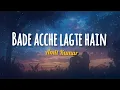 Bade acche lagte hain - Amit Kumar Balika Badhu Evergreen song Rhythm Hub