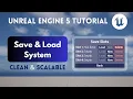 Save and Load System in Unreal Engine Blueprint Tutorial