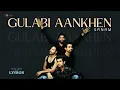 Download Lagu Gulabi Aankhen (Official Vertical Lyric Video) - Sanam Puri | Romantic Song