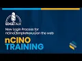nCino - New Login Process for nCino on the web