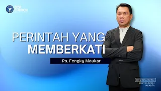 Perintah Yang Memberkati | Jemaat Online Gereja BEST | Ps. Fengky Maukar