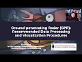 GPR Processing and Visualization