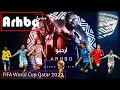 Download Lagu Arhbo: FIFA World Cup Qatar 2022: Official Soundtrack Lyrics