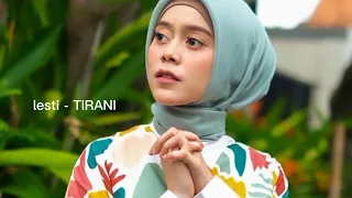 Download Download lagu lesti (Tirani) mp3 MP3