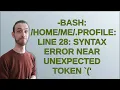 -bash profile line 28 syntax error near unexpected token