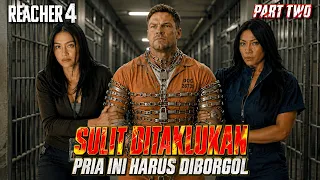 ADU STRATEGI MELAWAN REACHER | Alur Cerita Reacher Season 4