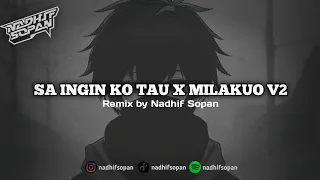  siul sad sa ingin ko tau x milakuo v2 by nadhif sopan