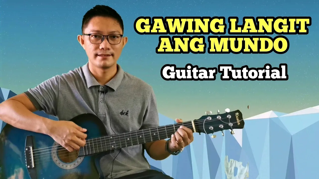 GAWING LANGIT ANG MUNDO | Guitar Tutorial for Beginners