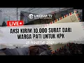 Download Lagu 🔴LIVE AKSI KIRIM 10.000 SURAT DARI WARGA PATI UNTUK KPK Download Lagu 🔴LIVE AKSI KIRIM 10.000 SURAT DARI WARGA PATI UNTUK KPK