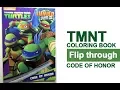 Teenage Mutant Ninja Turtles Coloring Book Flip Through - Code of Honor TMNT
