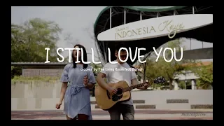 Download I Still Love You - The Overtunes (The Living Room Cover Ft. Baruch MP3