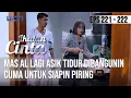 Download Lagu IKATAN CINTA - Gak Bisa Marah!!! Mas AL Lagi Tidur Dibangunin, Cuma Untuk Siapin Piring