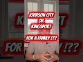 Living in Johnson City vs Kingsport Tennessee Which Is BEST for Families in 2025