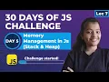 Memory Management in JavaScript Stack vs Heap Explained Day 5 30 Days of Javascript Challenge