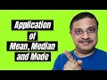 Application of Mean Median and Mode In Real Life Uses in Real Life