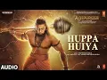 Huppa Huiya Hindi Adipurush | Prabhas | Ajay - Atul| Sukhwinder Singh| Manoj M |Om Raut |Bhushan K Mp3 Song Download
