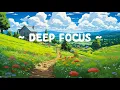 Download Lagu Deep Focus 🌱 Morning Routine 🍃 Lofi Hip Hop - Lofi Summer for calm - study - relax