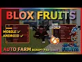 BLOX FRUITS Script No Key AUTO FARM FAST ATTACK SEA EVENT SPAWN FRUIT V4 AUTO RAID DF MASTERY