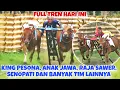 Lagu FULL TREN HARI INI BANYAK TIM || PASUKAN RAJA SAWER DAN KING PESONA BARU MENYALA 🔥🔥