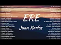 Download Lagu Juan Karlos - Ere 💖 OPM New Trends 🙌 Top Hit Songs Playlist 2023