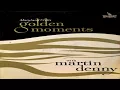 Lagu Martin Denny   Maryland Club's Golden Moments   GMB