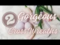 How to Make Easter Cross Wreaths Jetersblessings