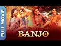 Download Lagu Banjo | बैंजो | Superhit Bollywood Movie | Riteish Deshmukh, Nargis Fakhri, Aditya Kumar