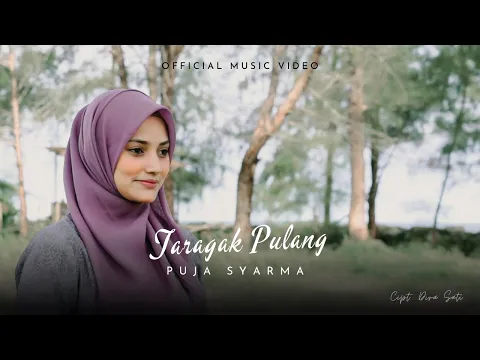 Download MP3 Taragak Pulang - Puja Syarma (Official Music Video)