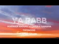 Download Lagu Marwan Khoury \u0026 Carole Samaha - Ya Rabb | (Twomood Afro House Remix)