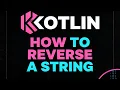 KOTLIN STRING REVERSE IMPORTANT