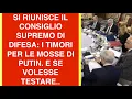 Lagu SI RIUNISCE IL CONSIGLIO SUPREMO DI DIFESA: I TIMORI PER LE MOSSE DI PUTIN. E SE VOLESSE TESTARE..