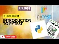 Part 1 Introduction to Pytest Python Selenium Telugu