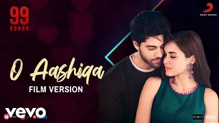 o aashiqa film version 99 songs a r rahman ehan bhat edilsy shashwat