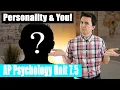 Different Theories of Personality AP Psychology Unit 7 Topic 5 7 5
