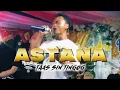 Lagu ASTANA KASILASA🎶GRABI IN TAAS SIN TINGOG