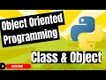 Python Object Oriented Programming How to construct a Class Create an Object