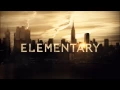 Download Lagu Elementary opening soundtrack [EXTENDED]
