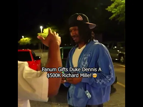 Fanum Gifts Duke Dennis A $500K Richard Mille! 😲