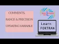 Learn Fortran Comments Range Precision Variable Update Fortran Tutorial 3