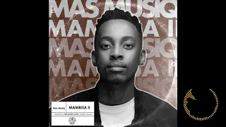 Download Mas Musiq -Joni feat  Madumane, Daliwonga, Vyno Miller, Kabza De Small MP3