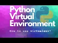 How to use Python virtualenv virtualenv vs pipenv Part-2