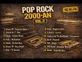Lagu Pop Rock Indonesia 2000-an Vol. 2 | Lagu Legendaris \u0026 Nostalgia