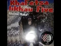 Khafetsa Likhau Five Khomo naka