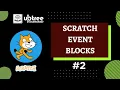 Scratch Event Blocks How to use Scratch Events Block knowledgecheck-kc