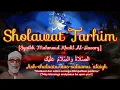 Download Lagu Sholawat Tarhim (Syaikh Mahmoud Khalil Al  Hussairi) #love #allah #muhammadﷺ #viral #alhamdulillah