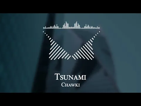 Download MP3 Chawki - Tsunami