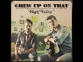 River's Still Running - High Valley